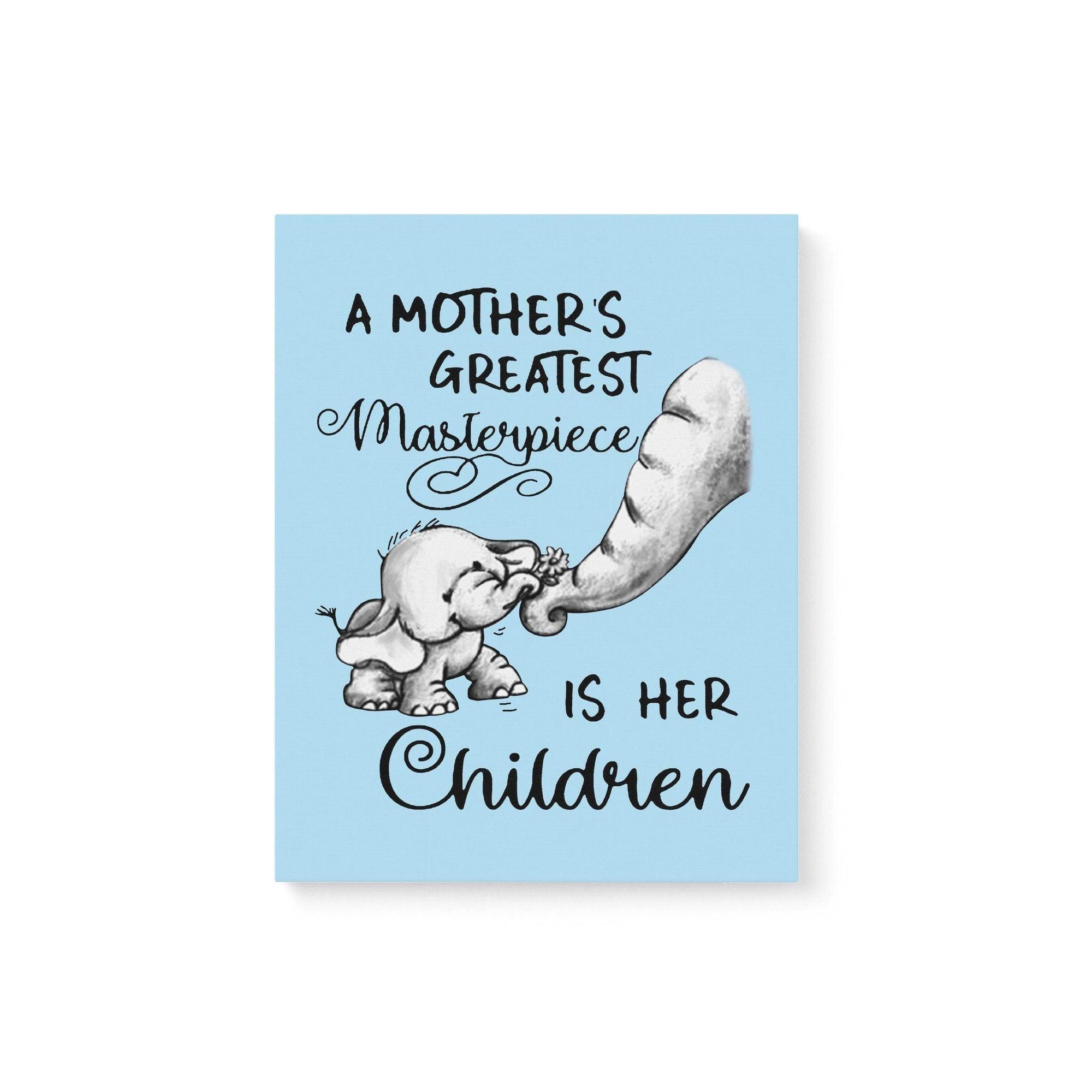 A Mother's Greatest Masterpiece Is Her Children Elephant Mom Baby Family Gift For Mother - Matte Canvas, Canvas Prints, Wall Art