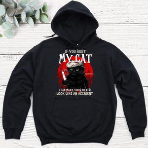 If You Hurt My Cat, I Can Make Your Deadth Look Like An Accident Shirt for Cat Lover, Halloween, Black Cat, Honor Movie Shirt