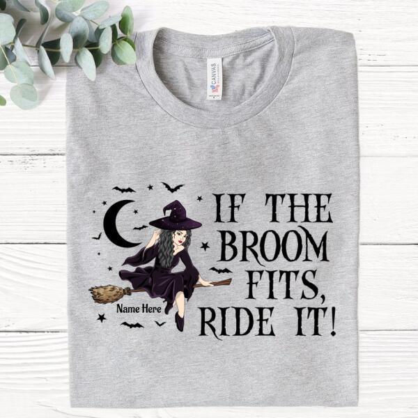 If The Broom Fits, Ride It Personalized Shirt, Halloween Gift