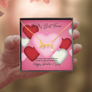 To My Best Friend Galentine's Day Scripted Love Necklace