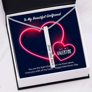 To My Girlfriend Be My Valentine 2 Sided Vertical Stick Necklace