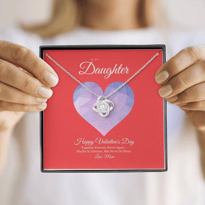 To My Daughter from Mom Valentine's Day Love Knot Necklace