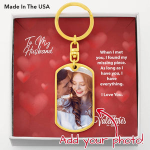To My Husband Valentine's Day Dog Tag Photo Keychain