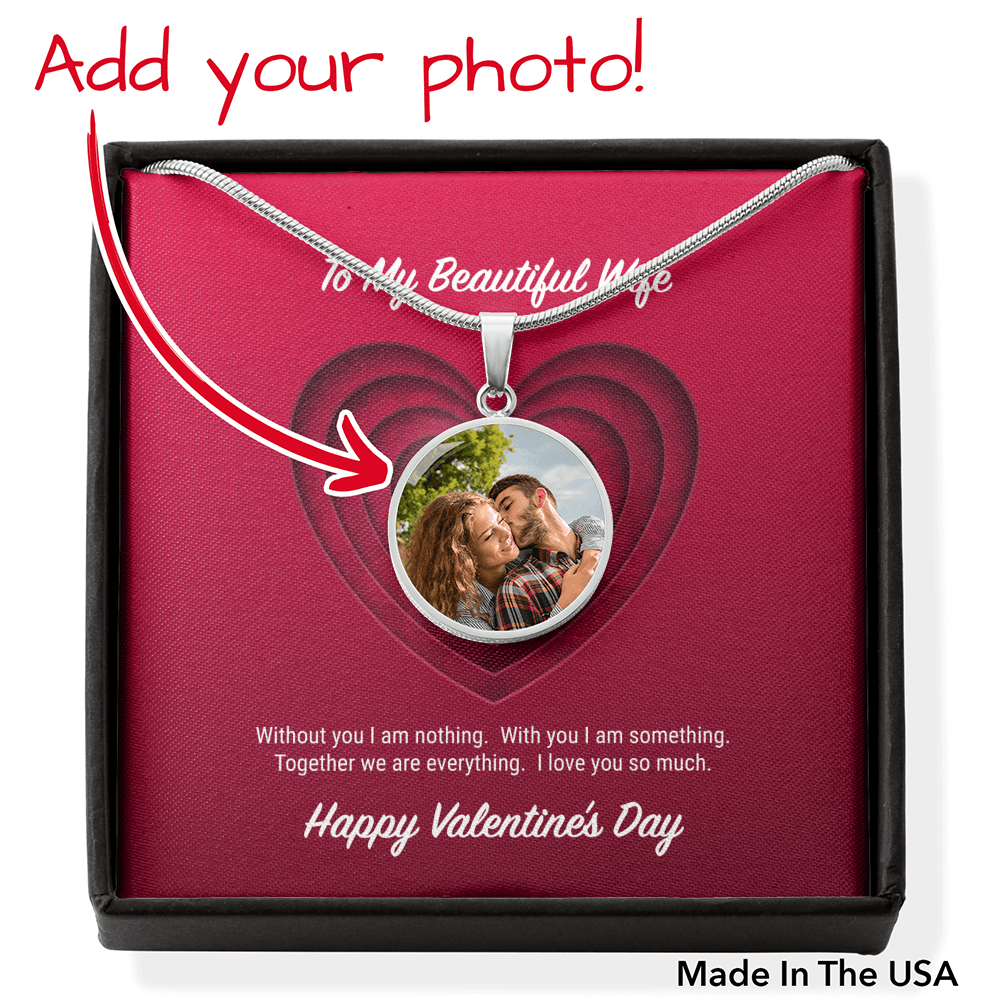 To My Beautiful Wife Valentine's Day Personalized Photo Circle Pendant Necklace